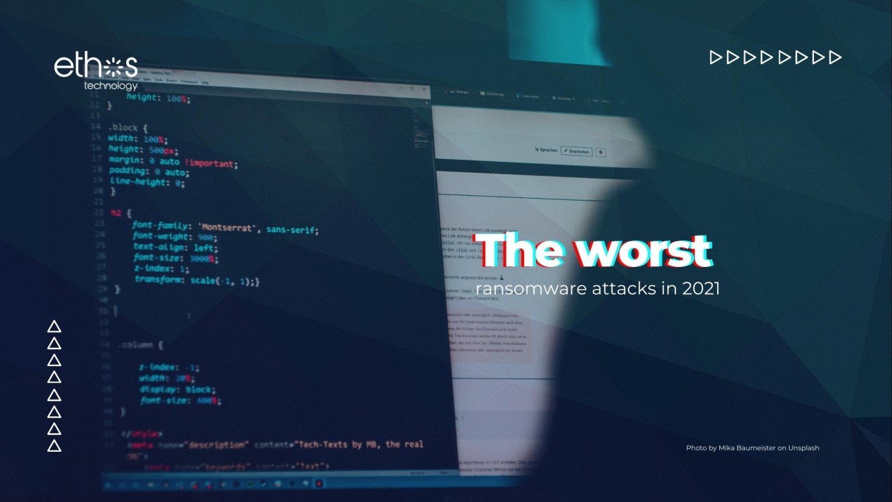 The Worst Ransomware Attacks in 2021
