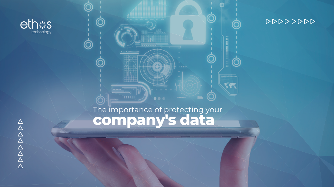 The importance of protecting your company's data