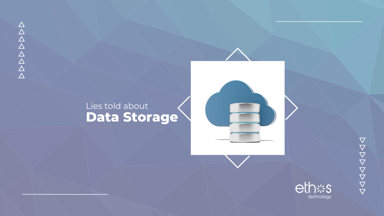 lies told about data storage