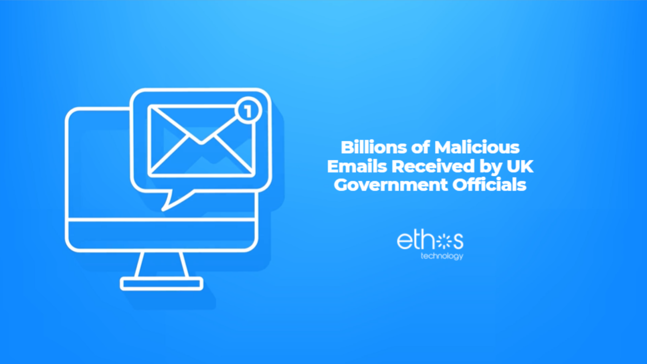 Thousands of Malicious Emails Received by UK Government Officials