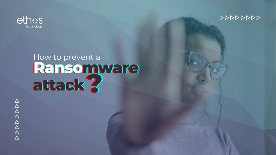 How to prevent a ransomware attack